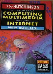 Hutchinson dictionary of Computing Multimedia and the Internet.