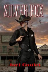 Silver Fox,  a western novel